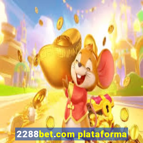 2288bet.com plataforma